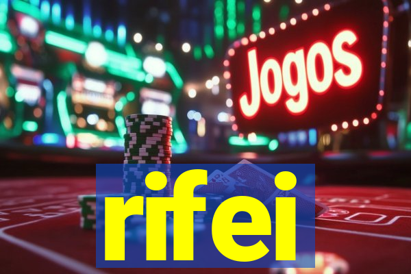 rifei