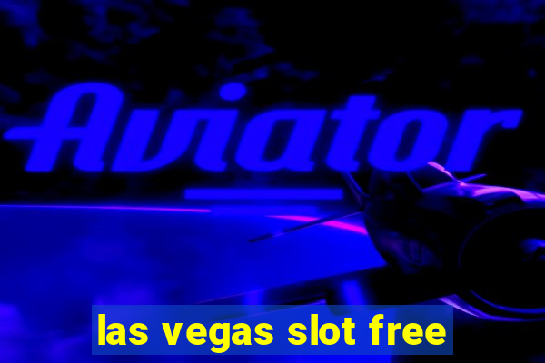 las vegas slot free