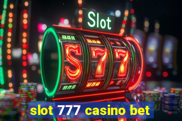 slot 777 casino bet