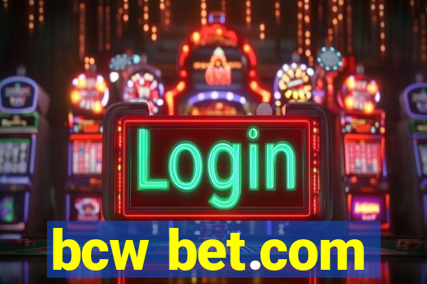 bcw bet.com