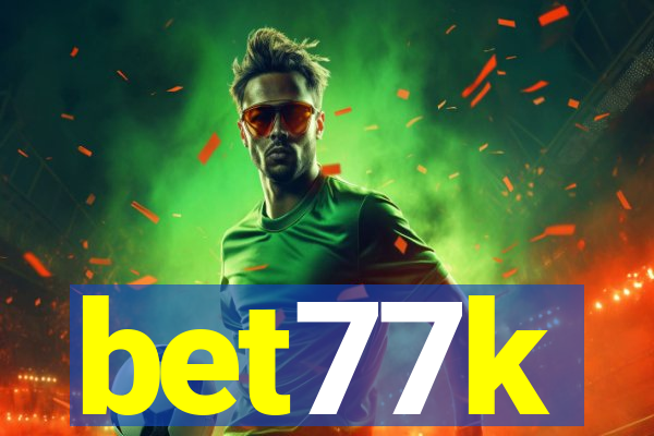 bet77k