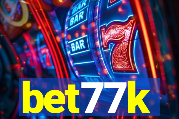 bet77k