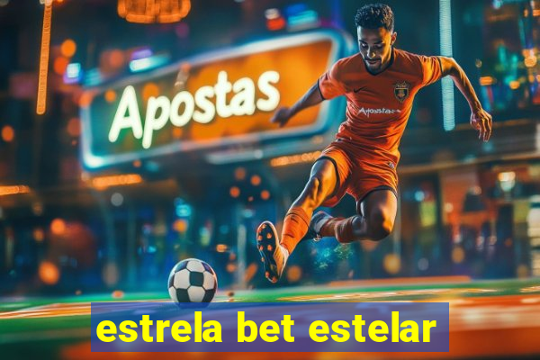 estrela bet estelar