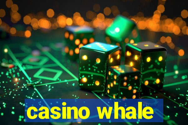 casino whale