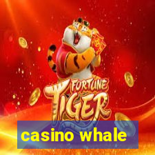 casino whale