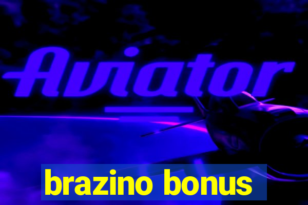 brazino bonus