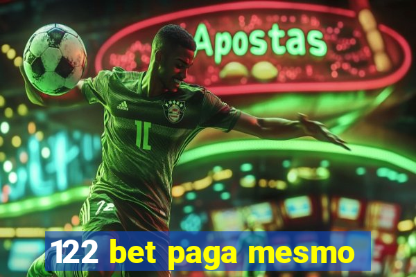 122 bet paga mesmo