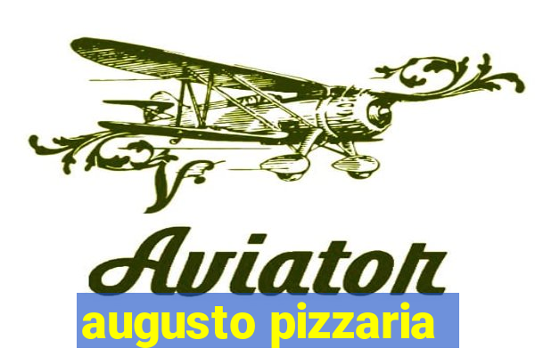 augusto pizzaria