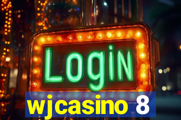 wjcasino 8