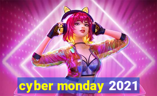 cyber monday 2021