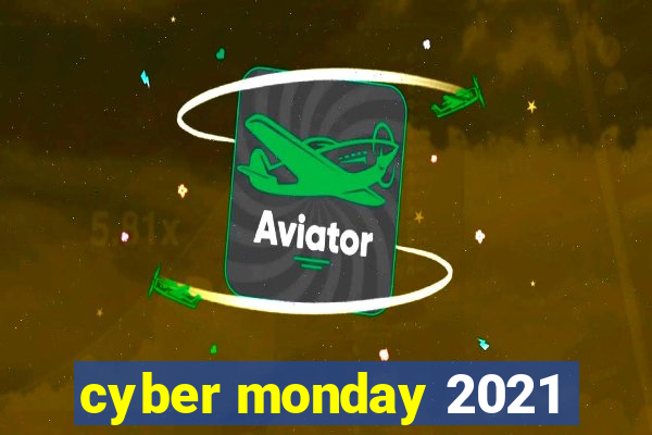 cyber monday 2021