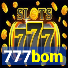 777bom