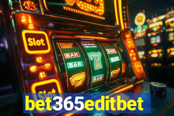 bet365editbet