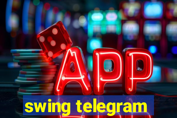 swing telegram