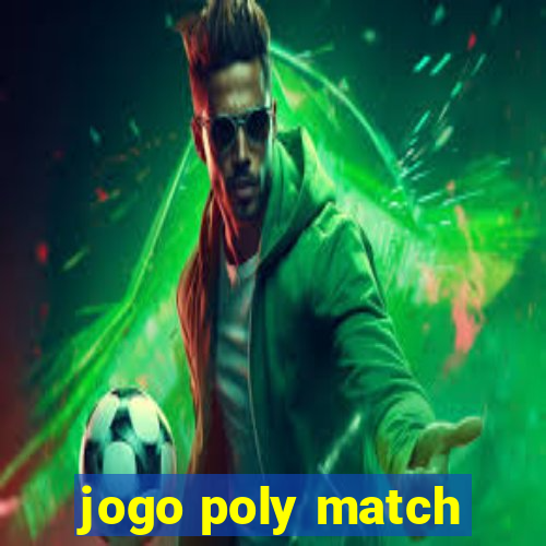 jogo poly match