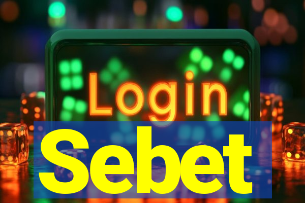 Sebet