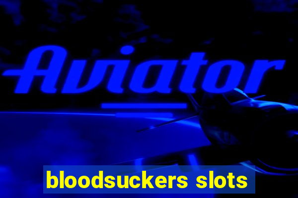 bloodsuckers slots