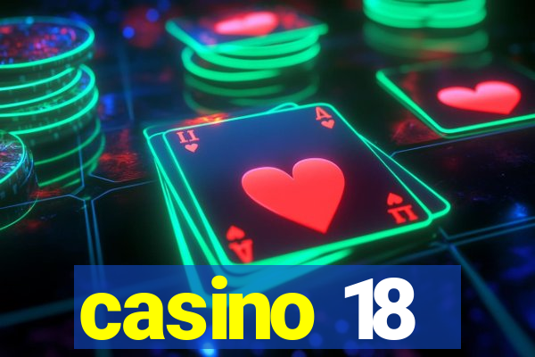 casino 18