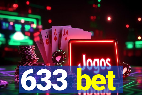 633 bet