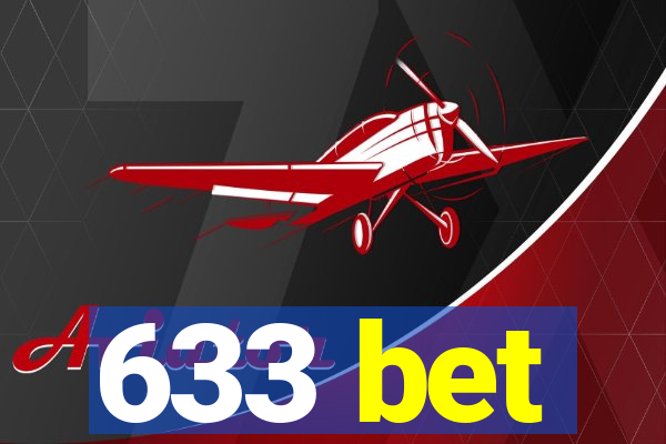 633 bet