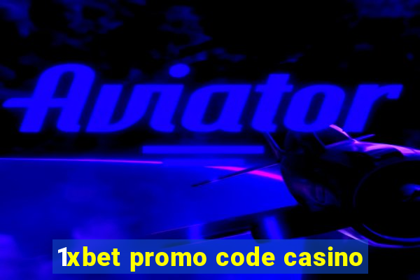 1xbet promo code casino