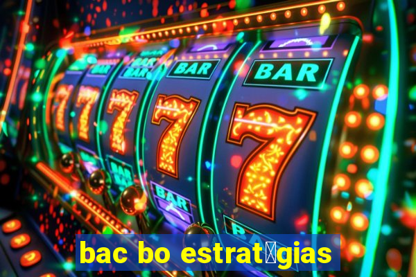 bac bo estrat茅gias