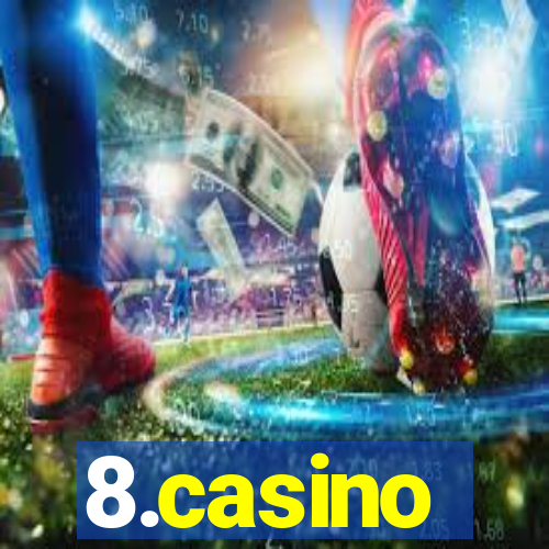 8.casino