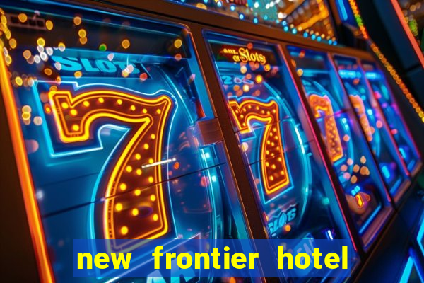 new frontier hotel and casino las vegas