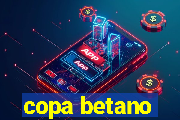 copa betano