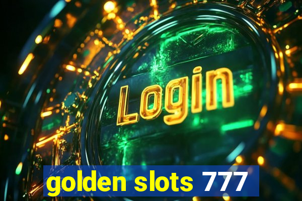 golden slots 777