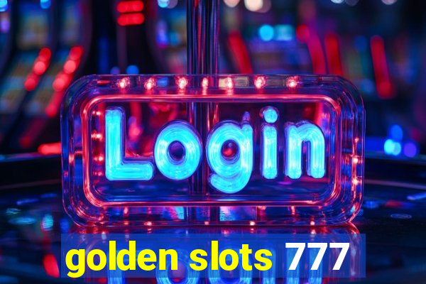 golden slots 777