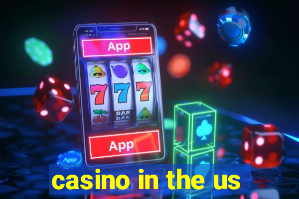 casino in the us