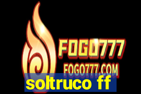 soltruco ff