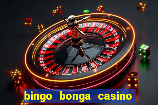 bingo bonga casino bonus code