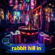 rabbit hill in