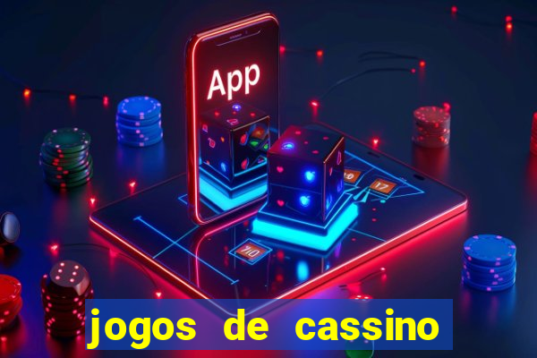 jogos de cassino no brasil