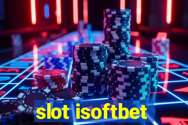 slot isoftbet