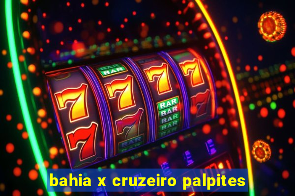 bahia x cruzeiro palpites