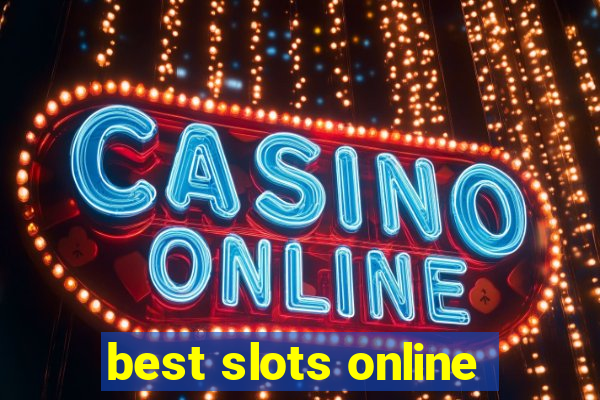 best slots online