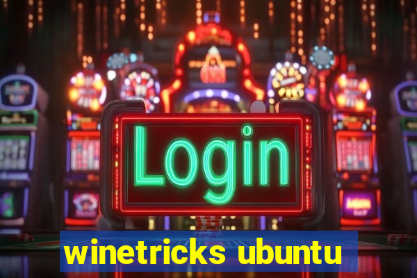 winetricks ubuntu