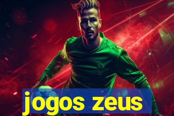 jogos zeus