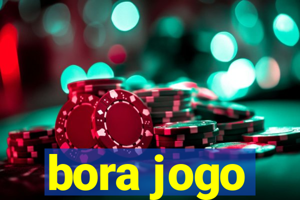 bora jogo