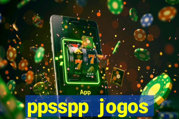 ppsspp jogos download mediafıre