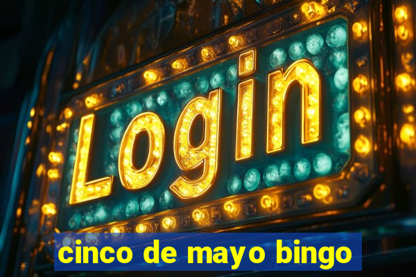 cinco de mayo bingo