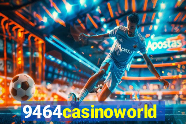 9464casinoworld