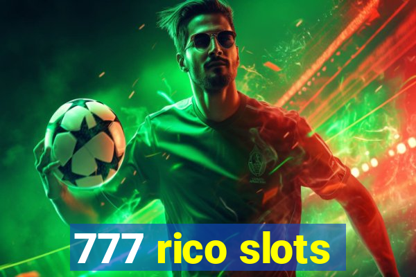 777 rico slots