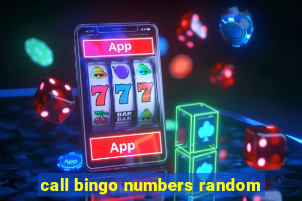 call bingo numbers random