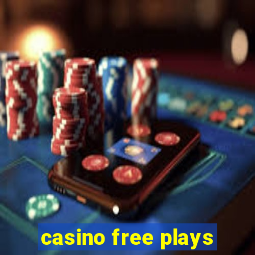 casino free plays