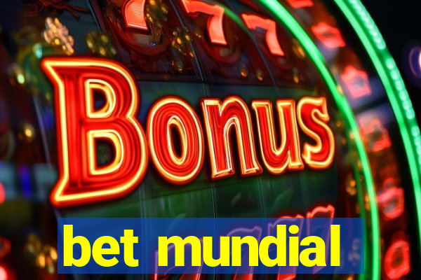 bet mundial