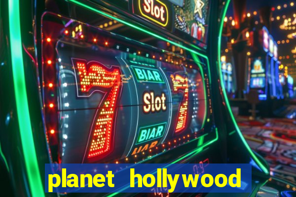 planet hollywood resort & casino